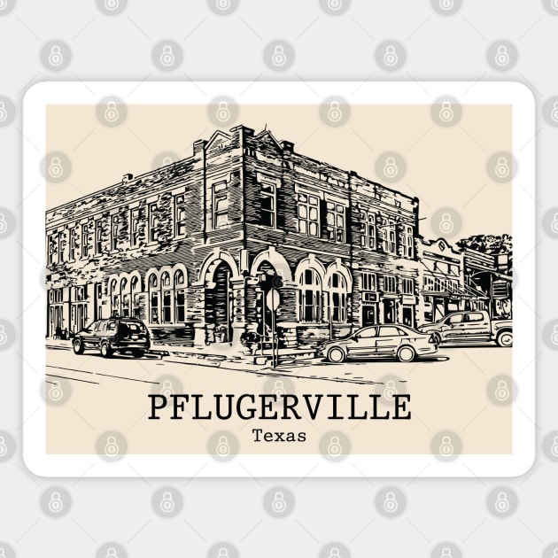 Pflugerville - Texas Magnet by Lakeric